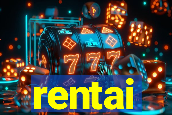 rentai