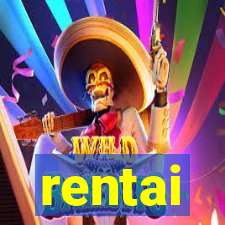 rentai