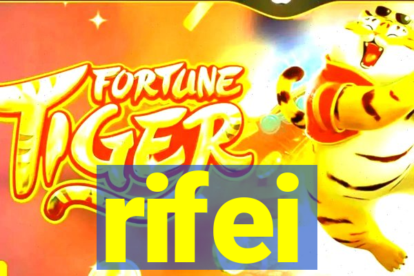 rifei