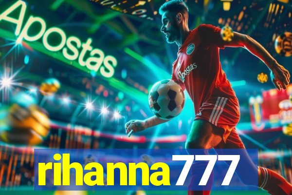 rihanna777