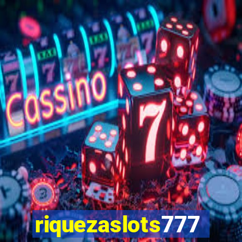 riquezaslots777