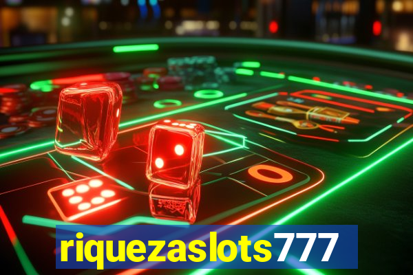 riquezaslots777