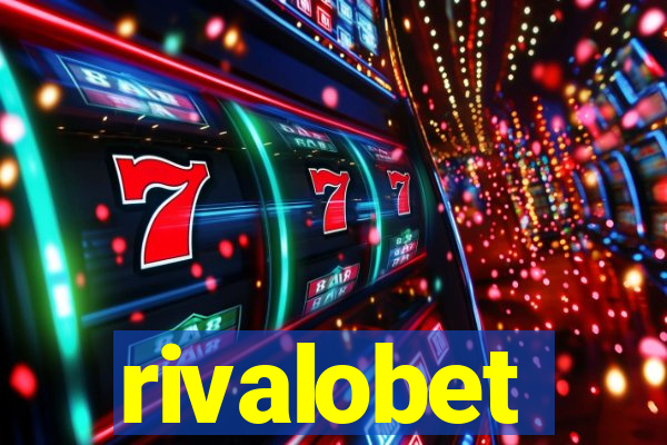 rivalobet