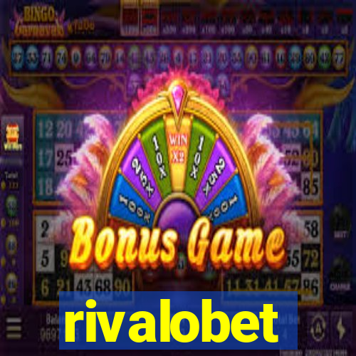 rivalobet