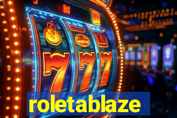 roletablaze