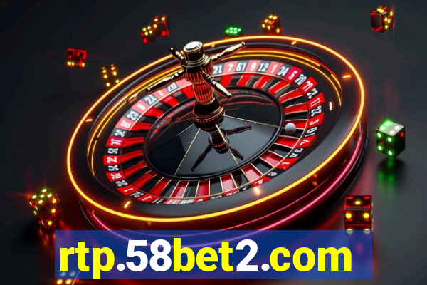 rtp.58bet2.com