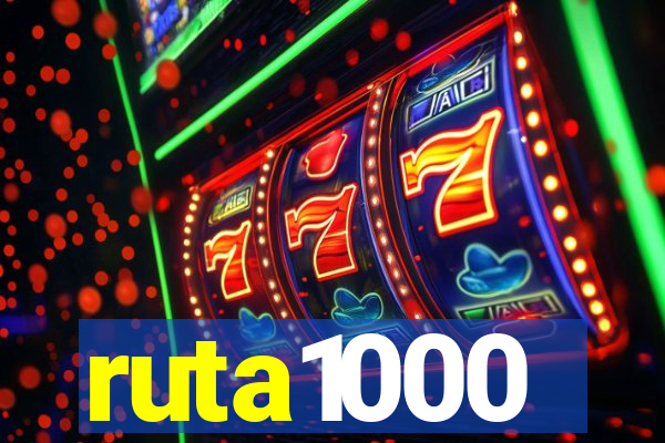 ruta1000