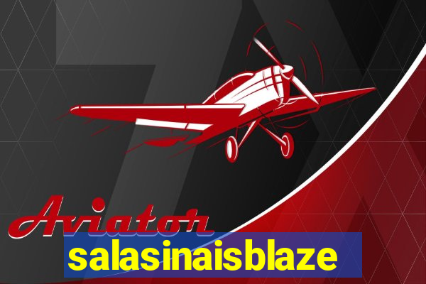 salasinaisblaze