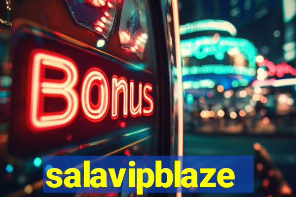 salavipblaze