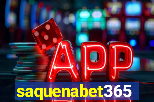 saquenabet365