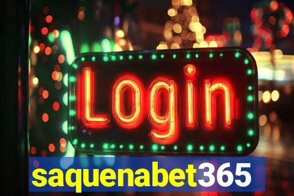 saquenabet365