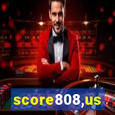 score808,us