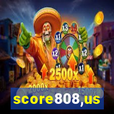 score808,us