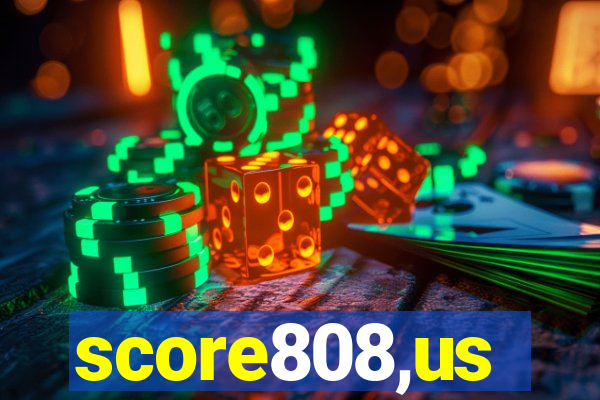 score808,us