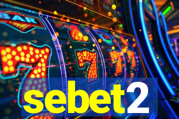 sebet2