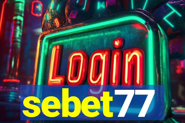 sebet77