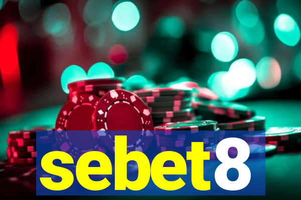 sebet8
