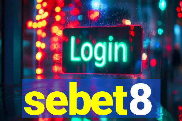 sebet8
