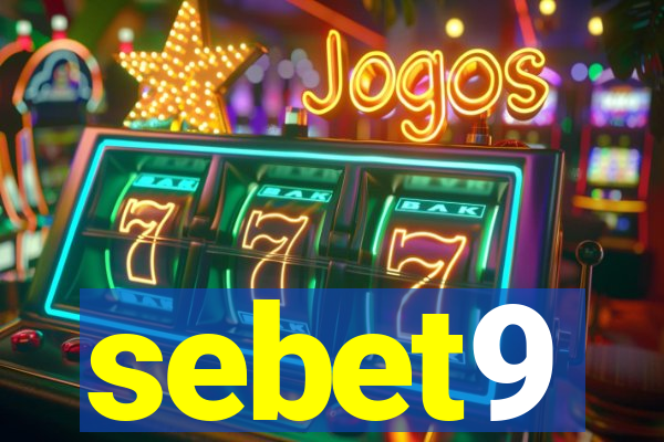 sebet9