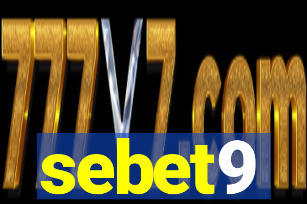 sebet9