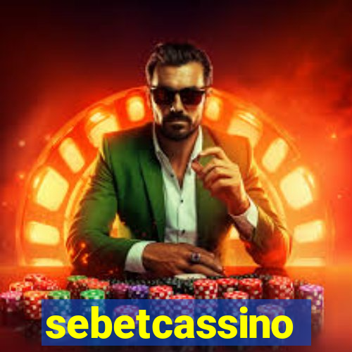 sebetcassino