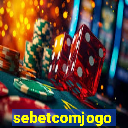 sebetcomjogo