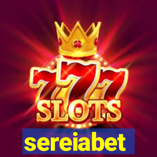 sereiabet