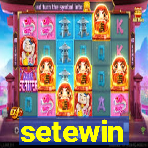 setewin
