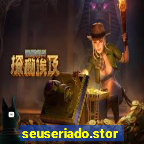 seuseriado.store
