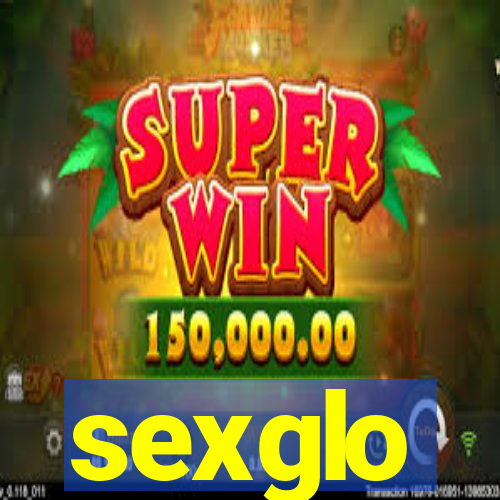 sexglo