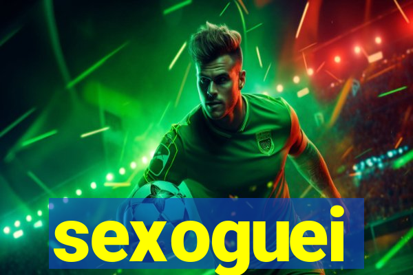 sexoguei