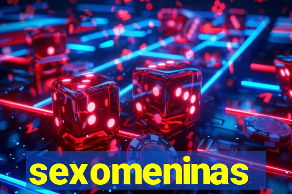 sexomeninas