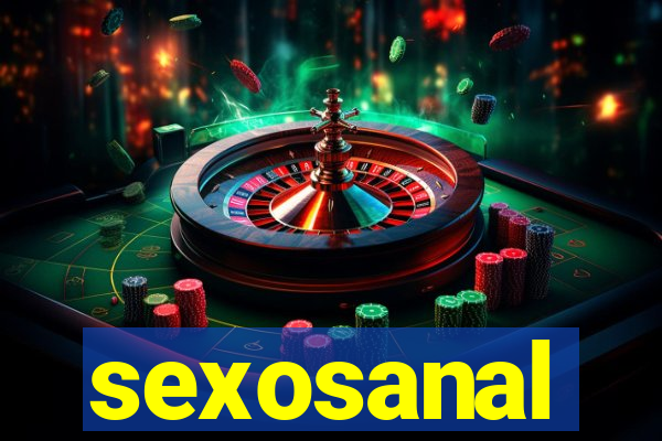 sexosanal