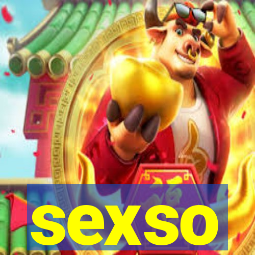 sexso