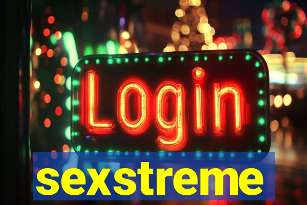 sexstreme