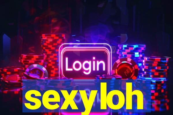 sexyloh