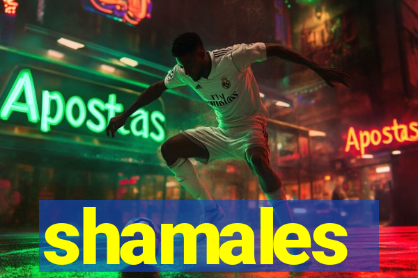 shamales