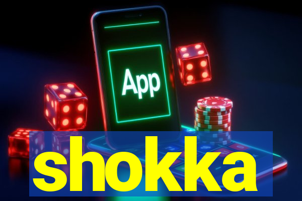 shokka