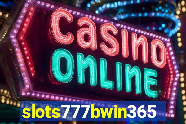 slots777bwin365