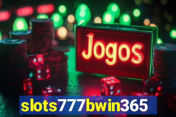 slots777bwin365