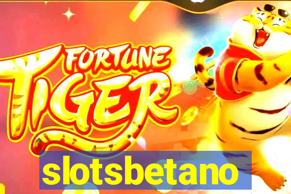 slotsbetano
