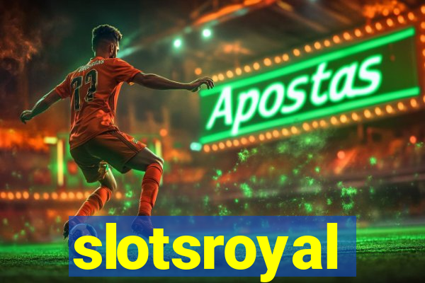 slotsroyal