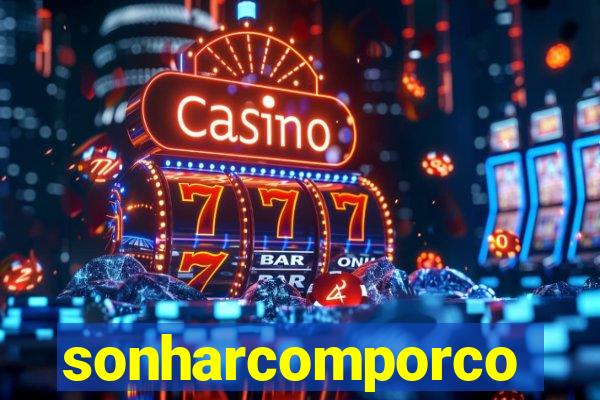 sonharcomporco
