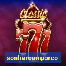 sonharcomporco