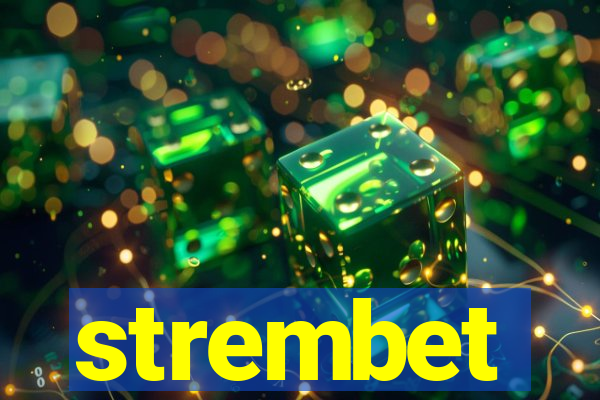 strembet
