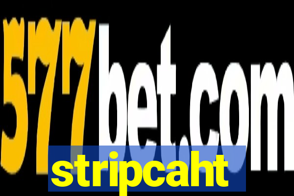stripcaht