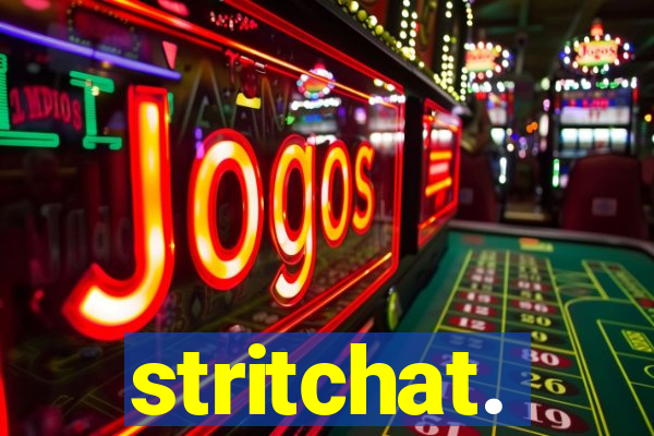stritchat.