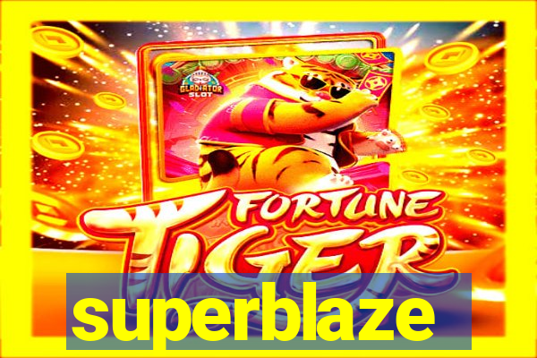 superblaze