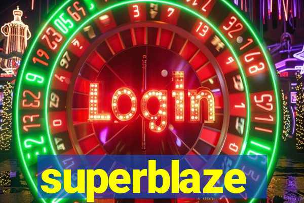 superblaze