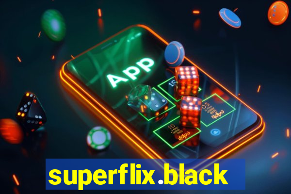 superflix.black